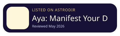 Aya: Manifest Your Dream Self is listed on AstroDir