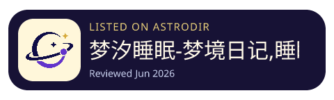 梦汐睡眠-梦境日记,睡眠监测,鼾声记录,AI解梦 is listed on AstroDir